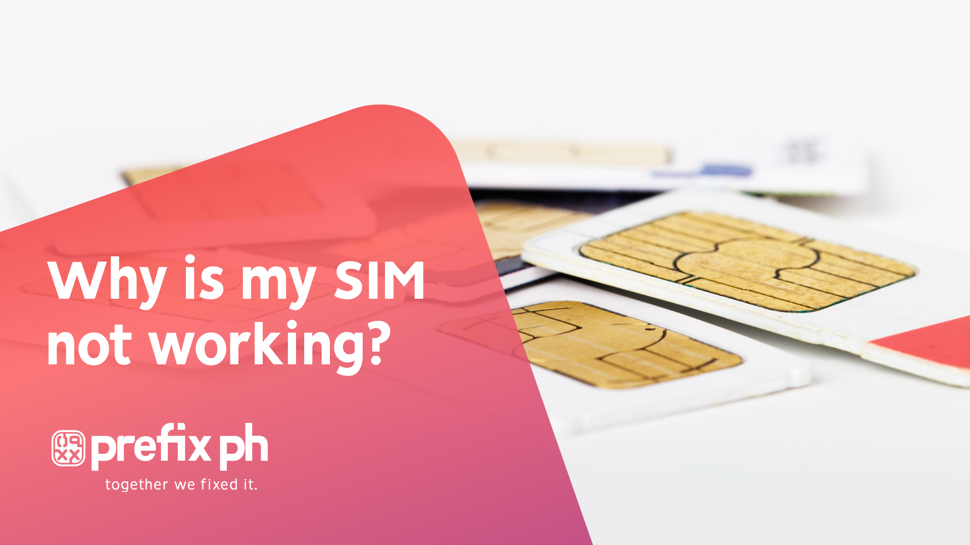Why is my SIM card not working?